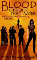 Cover of Blood Is Thicker Than Water by Wynette A. Hoffman