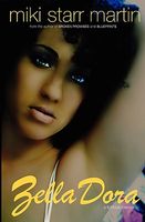 Cover of Zella Dora: A Fictitious Memoir by Miki Starr Martin