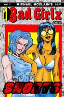 Cover of Michael McClain's Badgirlz: Michael McClain's Badgirlz: Shorts by Michael McClain