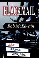 Cover of Blackmail by Bob McElwain