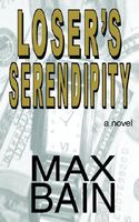 Cover of Loser's Serendipity by Max Bain