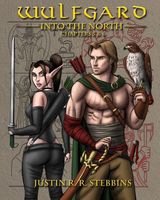 Cover of Wulfgard: Into the North: Chapters 5 & 6 by Justin R. Stebbins