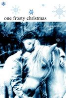 Cover of One Frosty Christmas by Laura Hesse