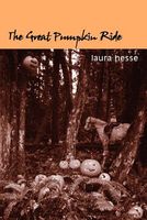 Cover of The Great Pumpkin Ride by Laura Hesse