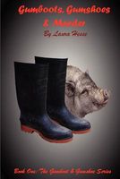 Cover of Gumboots, Gumshoes & Murder by Laura Hesse