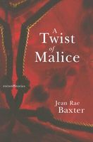 A Twist of Malice