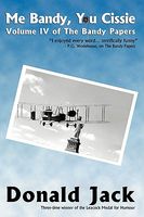 Cover of Me Bandy, You Cissie by Donald Jack