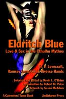 Cover of Eldritch Blue: Love & Sex in the Cthulhu Mythos by Kevin L. O'Brien