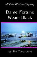 Dame Fortune Wears Black