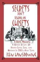 Cover of Secrets Don't Belong in Closets by Ken Lansdowne