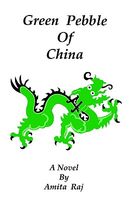 Cover of Green Pebble of China by Amita Raj