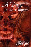 Cover of A Dirge for the Temporal by Darren Speegle