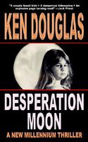 Cover of Desperation Moon by Ken Douglas