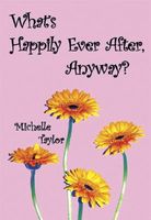 What's Happily Ever After, Anyway?