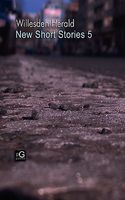Cover of Willesden Herald: New Short Stories 5 by Stephen Moran