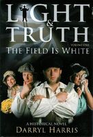 Cover of The Field Is White by Darryl Harris