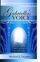 Gabriella's Voice: The Screenplay