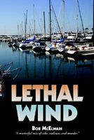 Cover of Lethal Wind by Bob McElwain