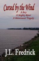 Cover of Cursed by the Wind by J.L. Fredrick