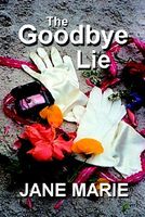The Goodbye Lie