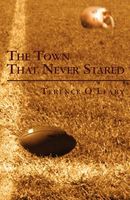 The Town That Never Stared
