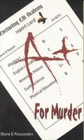 Cover of A+ for Murder by Gloria D'Alessandro