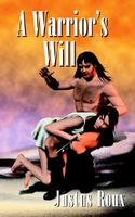 Cover of A Warrior's Will by Justus Roux