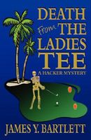 Death from the Ladies' Tee