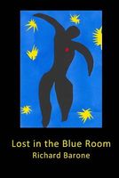 Cover of Lost in the Blue Room by Richard Barone