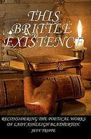 Cover of This Brittle Existence by Jeff Trippe