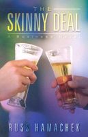 Cover of The Skinny Deal by Russ Hamachek