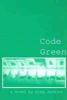 Cover of Code Green by Greg Jenkins