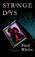 Cover of Strange Days by Fred Wiehe