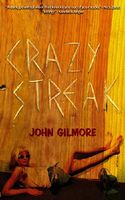 Cover of Crazy Streak by John Gilmore