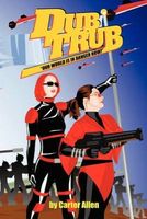 Cover of Dub Trub by Carter Allen