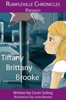 Cover of Tiffany Brittany Brooke by Cevin Soling