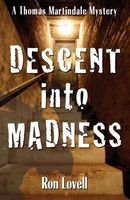 Descent into Madness