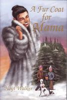 Cover of A Fur Coat for Mama by Hoyt Walker