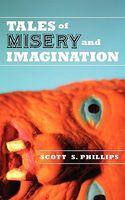 Tales of Misery and Imagination