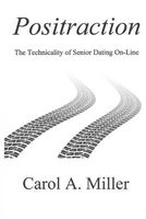 Cover of Positraction by Carol A. Miller