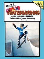 Cover of Learn'n More about Skateboarding Guide for Kids & Parents by Bob Swope