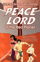 Cover of Peace Lord of the Red Planet by Steven H. Wilson
