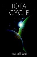 Cover of Iota Cycle by Russell Lutz