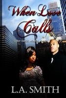 Cover of When Love Calls by L.A. Smith