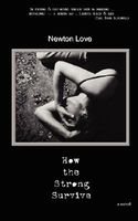 Cover of How the Strong Survive by Newton Love