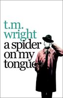 T.M. Wright's Latest Book