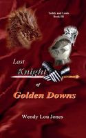 Last Knight of Golden Downs