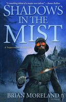 Cover of Shadows in the Mist by Brian Moreland