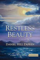 Cover of Restless Beauty by Daniel Hill Zafren