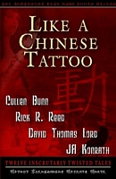Like A Chinese Tattoo
